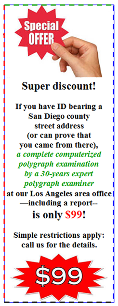 need to get a polygraph in San iego